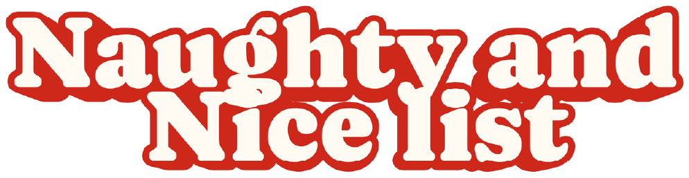 Naughty or Nice List